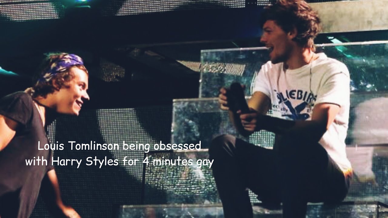 louis tomlinson being obsessed with harry styles for 4 minutes straight