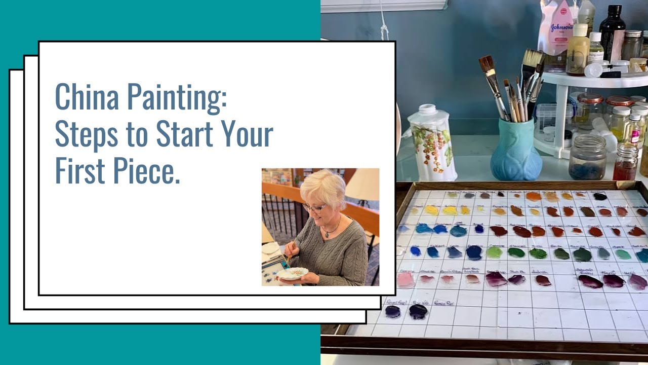 Porcelain Painting:  Steps to Start Your First Piece!