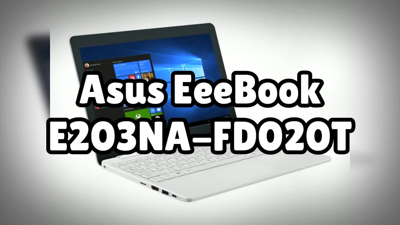 Photos of the Asus EeeBook E203NA-FD020T | Not A Review!