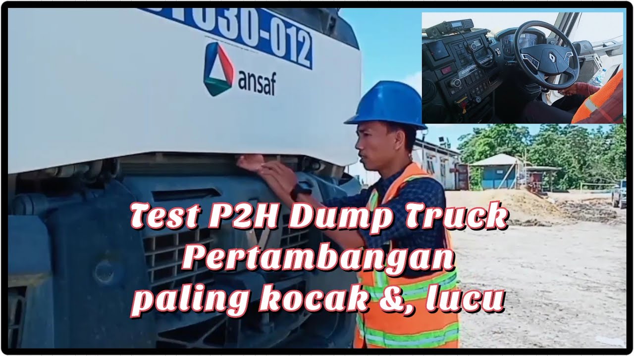 Test P2H unit Tambang paling lucu