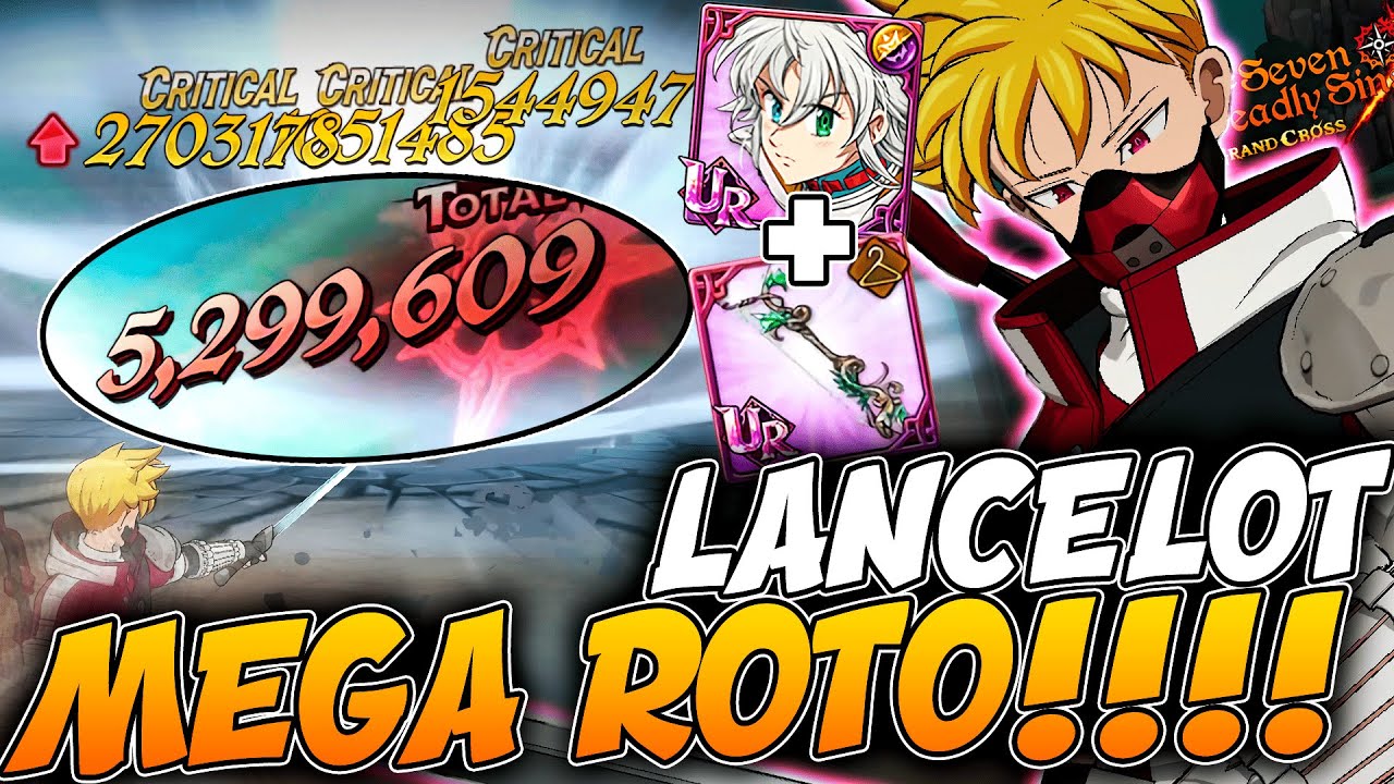 LANCELOT RELIQUIA +50% DAÑO en AREA esta DEMASIADO ROTO!  - 7DS Grand Cross
