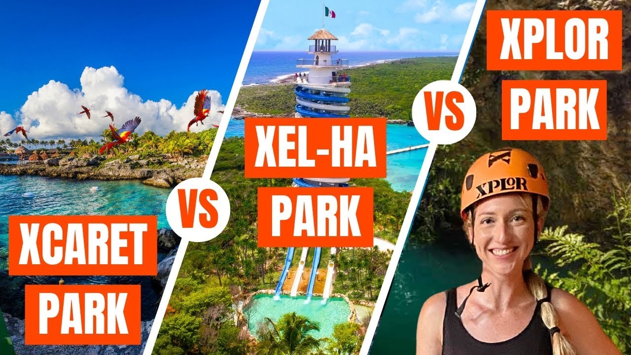 Xcaret vs Xel-Ha vs Xplor: Which Adventure Park Is Best in 2025?