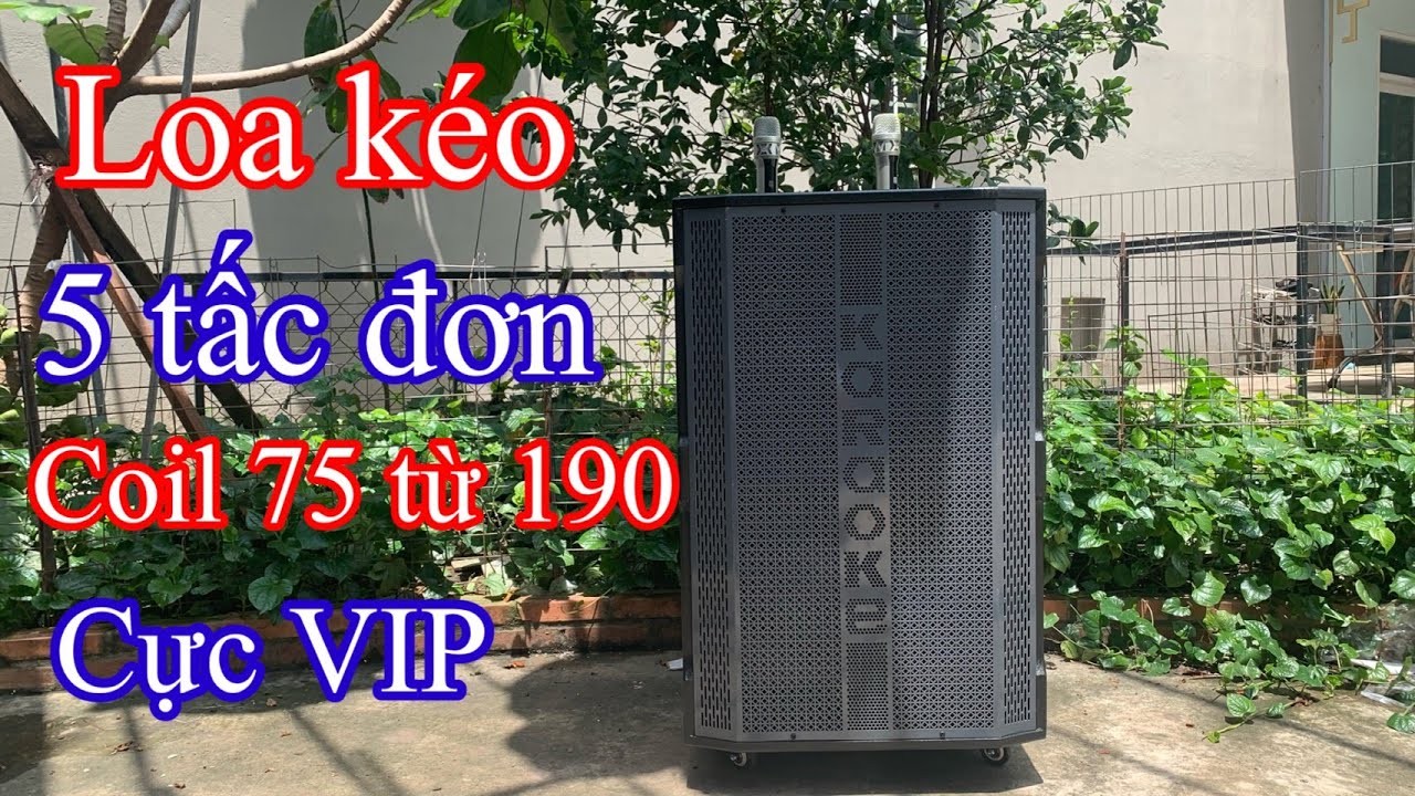 Hướng dẫn, ráp loa, loa kéo 5 tấc đơn, coil 75 từ 190 cực vip
