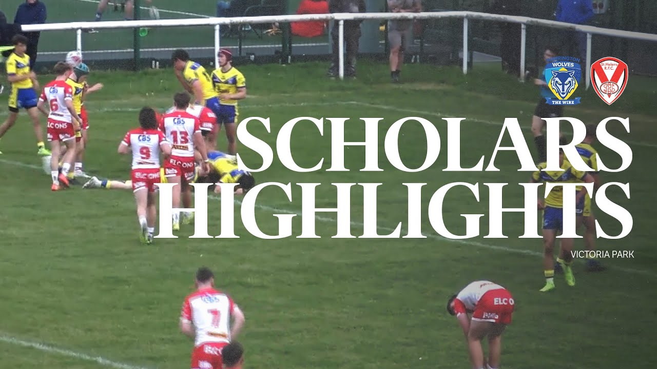 Highlights: Warrington vs Saints - Scholars Round 4