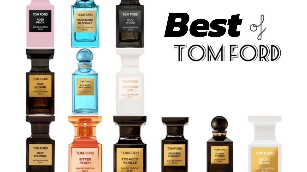 Best of Tom Ford Perfumes