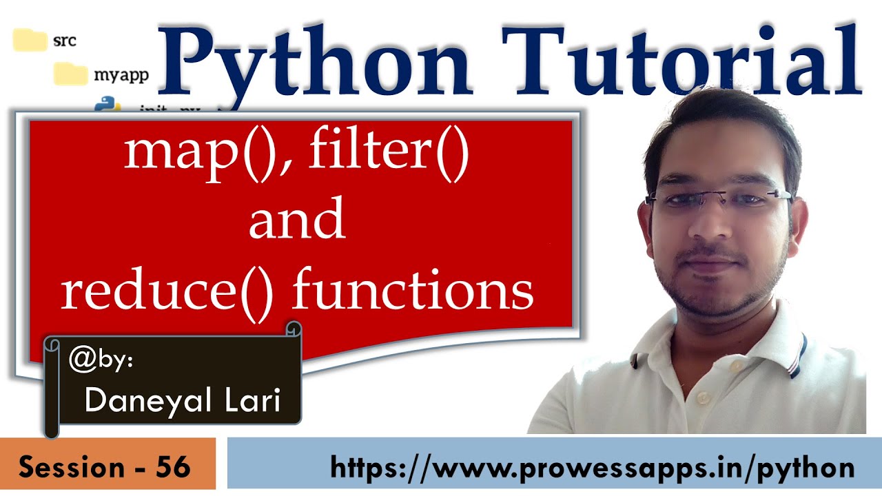 #56 Python Tutorial for Beginners | map(), filter() and reduce() functions in Python