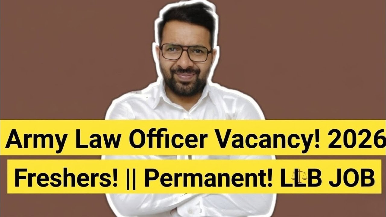 Army Law Officer Vacancy! Out 2026 || Freshers! || Permanent! LLB JOBS || Army Law College