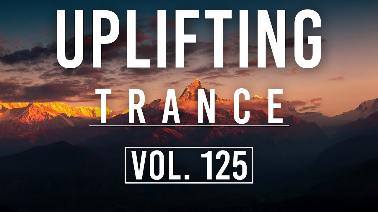 ♫ Uplifting Trance Mix | November 2024 Vol. 125 ♫