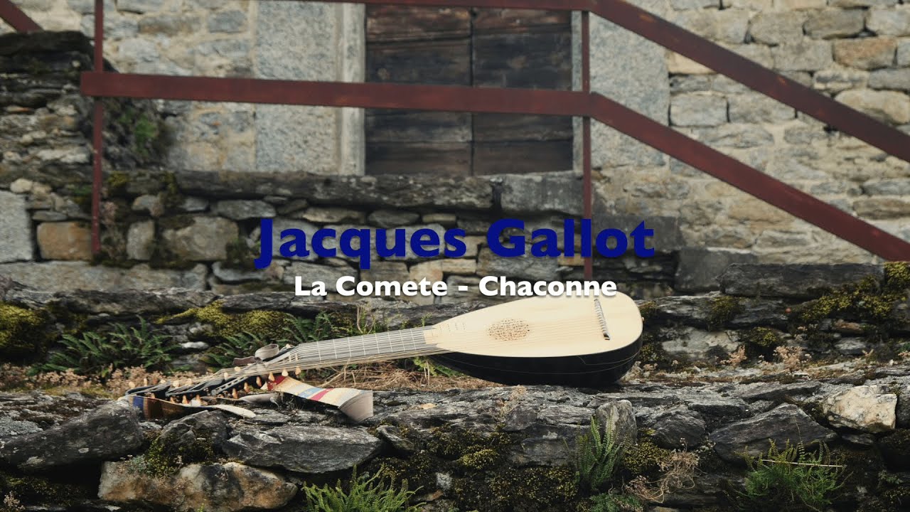 Jacques Gallot - La Comete Chaconne - Alberto Crugnola: Baroque Lute