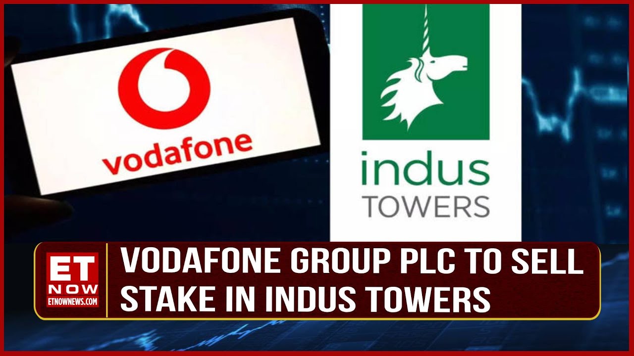 Block Deal: Vodafone PLC Set to Sell Stake in Indus Towers; Could Raise $1.09 Billion | Stock Market