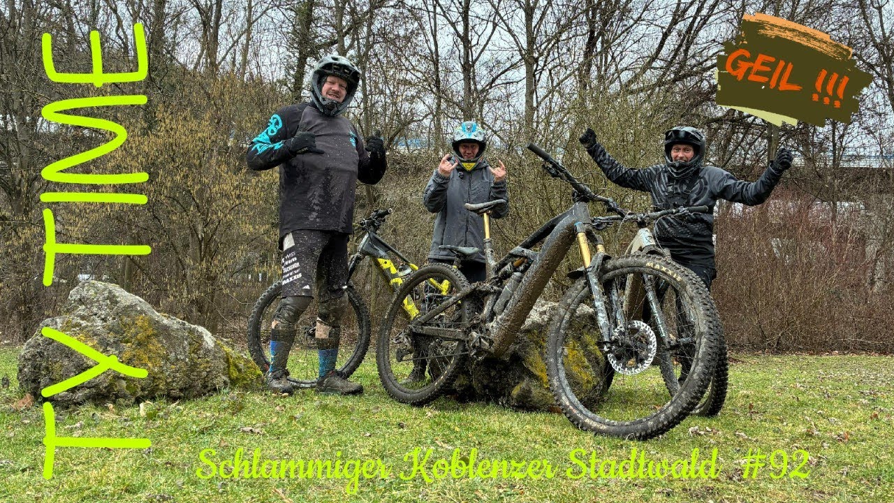 Koblenzer Stadtwald  XXXL / Legal - Schlammig - Spaßig / # 92