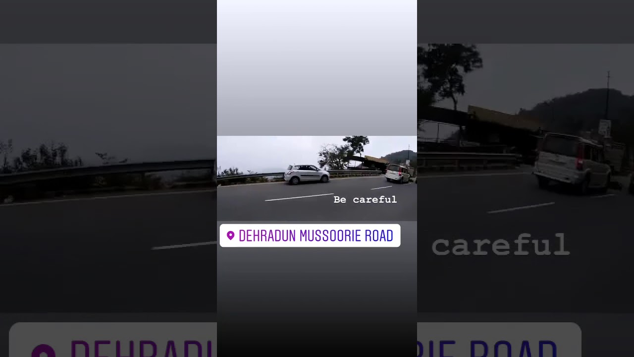 Live Accident Dehradun Mussoorie Road || Be safe ||