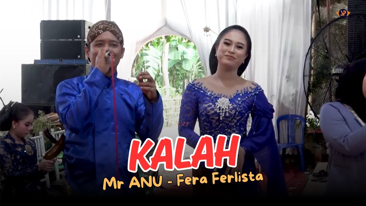 KALAH - Mr ANU Feat FERA FERLISTA || SP PRO CAMPURSARI || SUARAVID PRESENT
