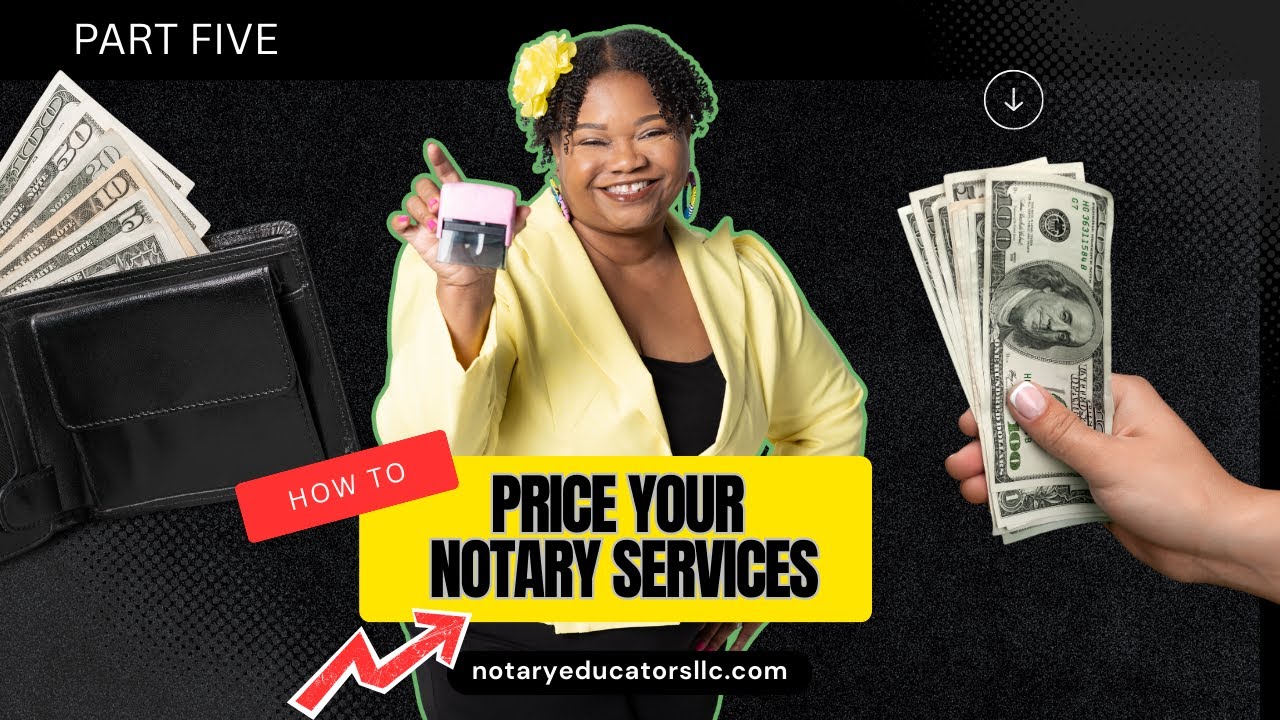Learn About the Best Notary Training Tips: Part Five - How to Price Your Notary Services