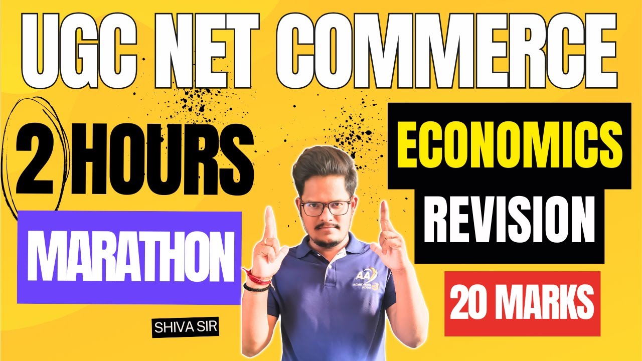 UGC NET Commerce  | Economics 2 Hours Revision Marathon by Shiva Sir @AchieversAddaAA ​
