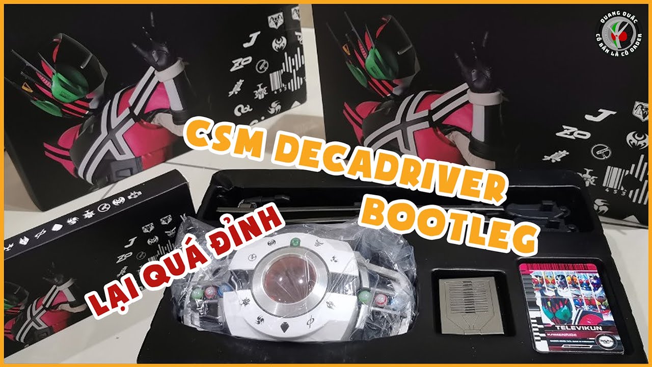 CSM Decadriver Bootleg - Lại một siêu phẩm đến từ vị trí các pháp sư