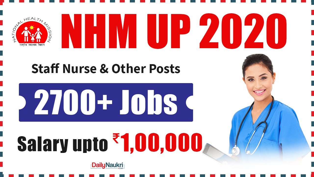 UP NHM Vacancy 2020 - 2700+ UP NHM Various Post Online Form | UP NHM Staff Nurse Vacancy | Govt Jobs