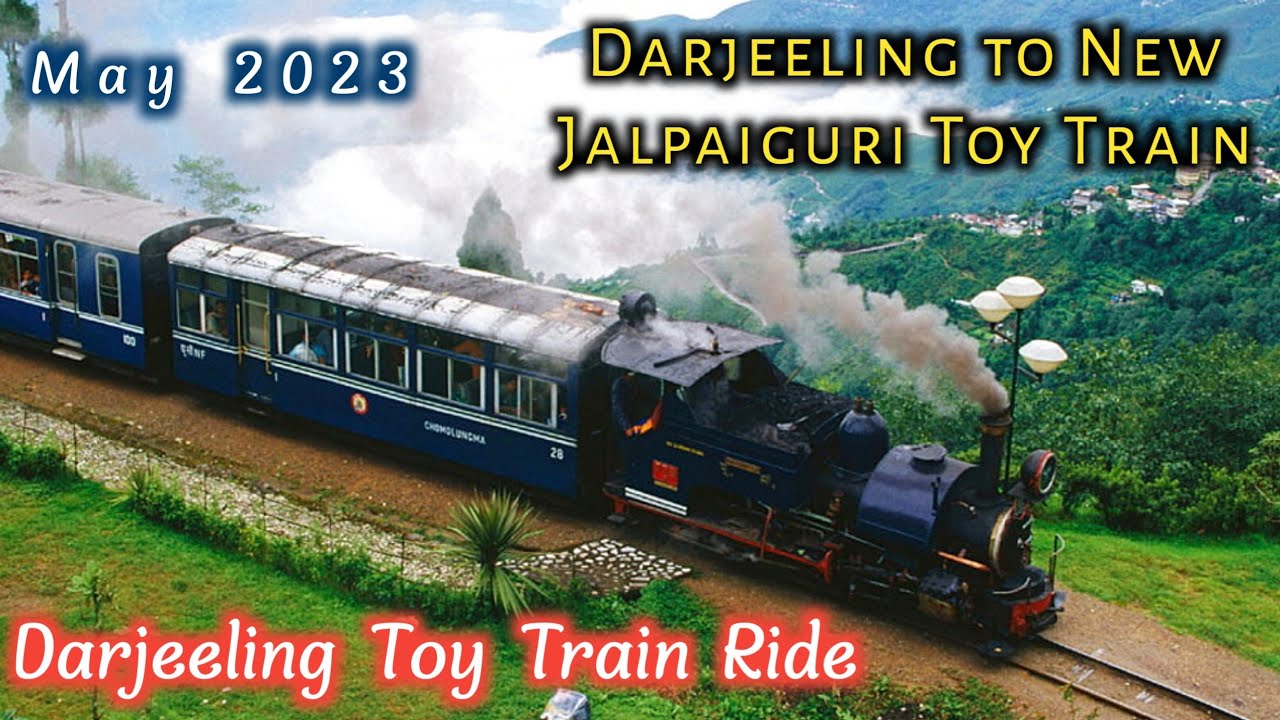 Magical Ride: Darjeeling to New Jalpaiguri on the Toy Train | Darjeeling Toy Train Complete Info