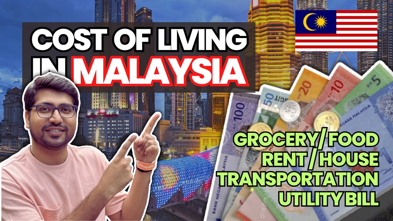 Living Expenses In Malaysia 2025⚡Malaysia Living Cost Per Month With⚡Cost Of Living In Malaysia