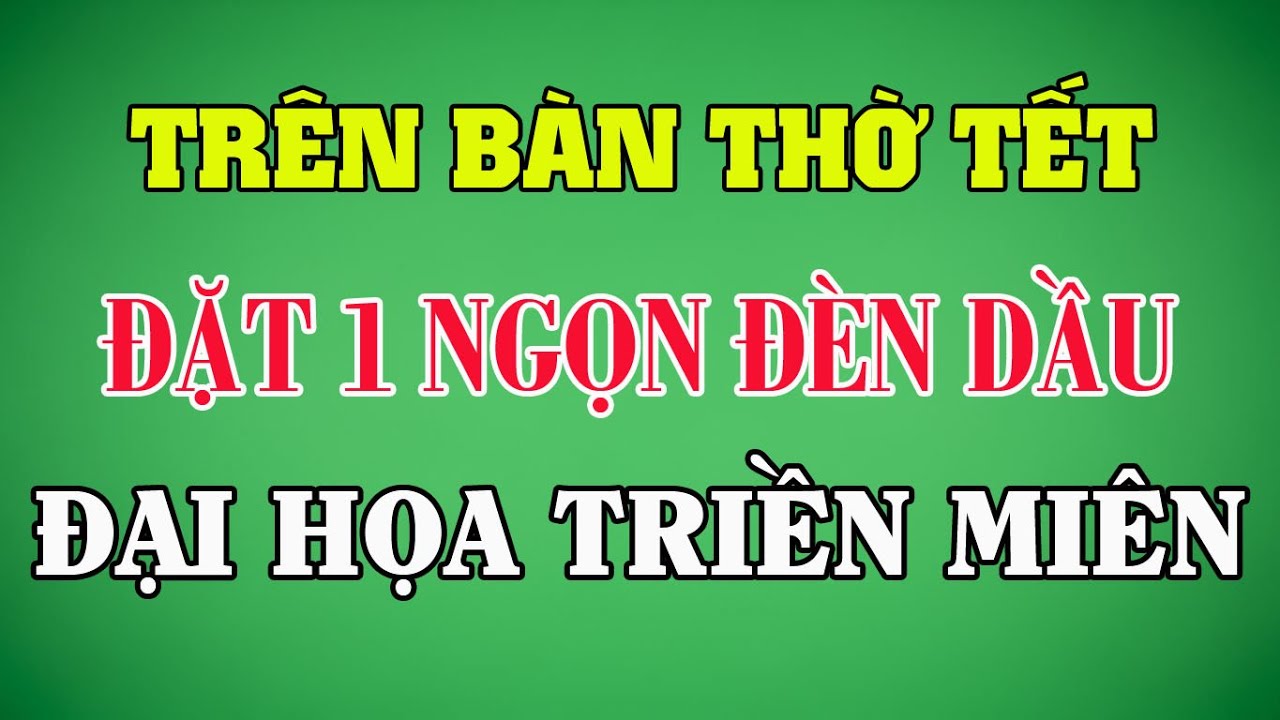 Đèn Dầu Trên Bàn Thờ Đặt Sai Chỗ, Phúc Khí Tiêu Tán Mà Gia Chủ Không Hề Hay Biết | Giải mã thời Cuộc