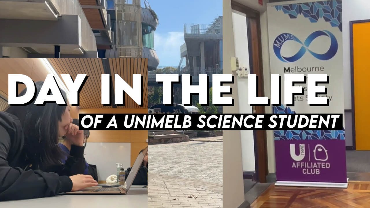 Day in life of a Unimelb Science Student