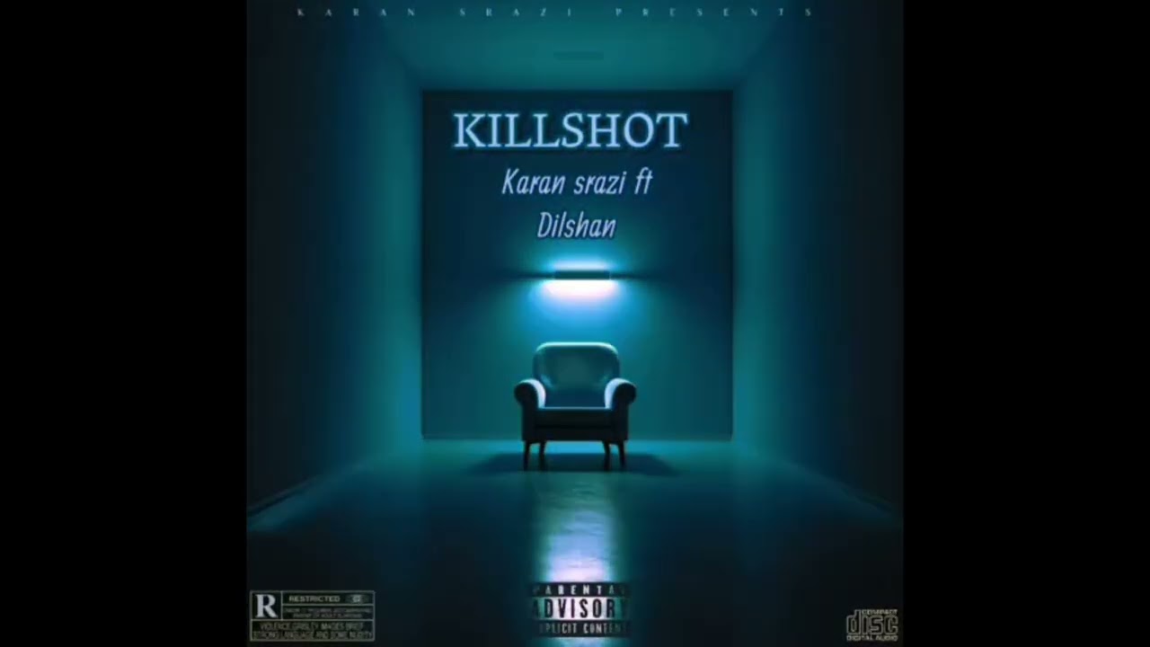 KILLSHOT - KARAN SRAZI FT @Dilshan.g-z1n  ( official audio )