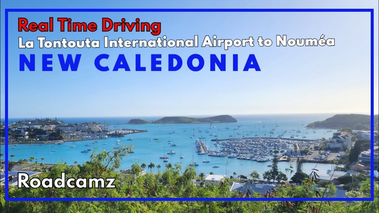 New Caledonia | La Tontouta Airport to Nouméa | 🚗 🇳🇨