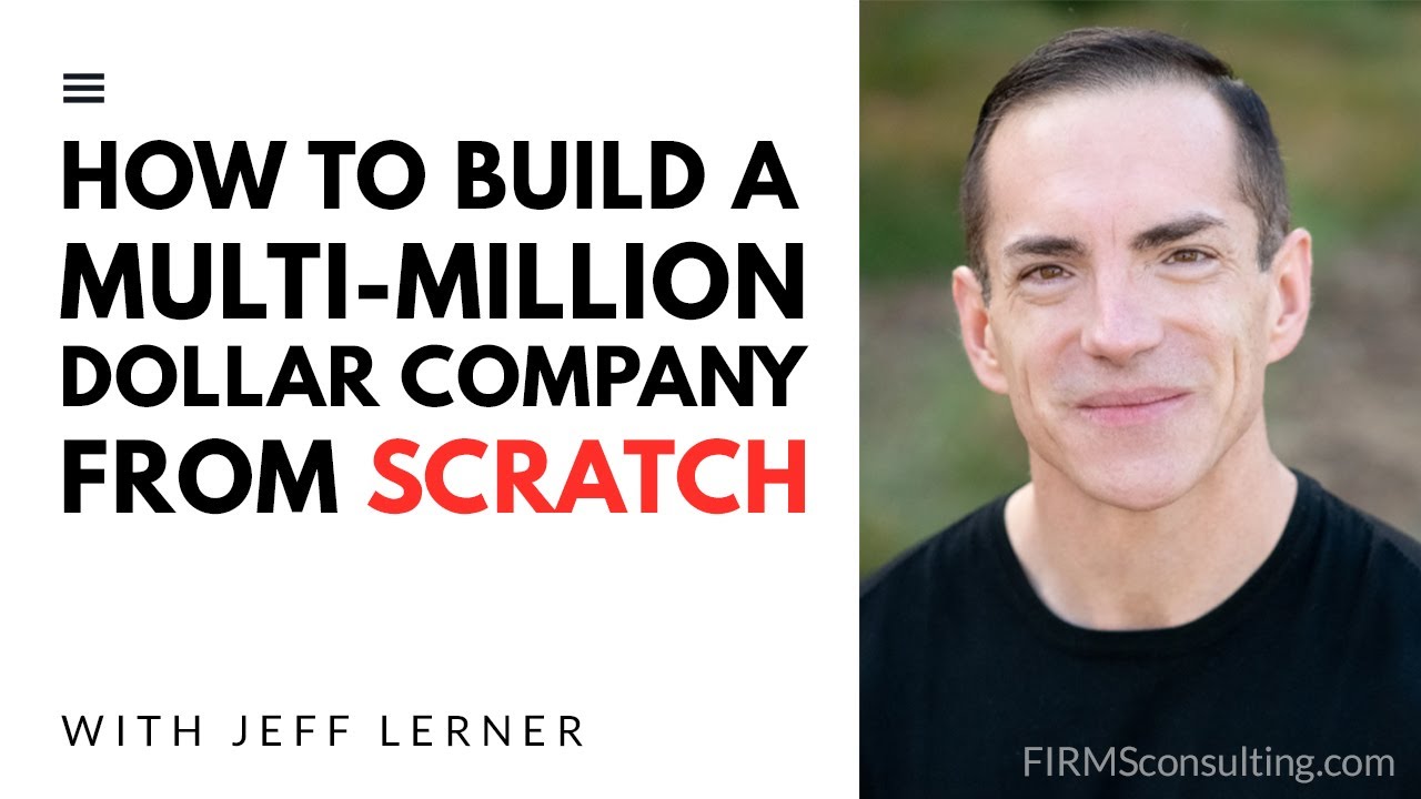 Jeff Lerner, Starting a Business from Scratch