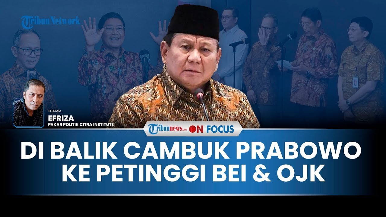 🔴[PORTRAIT] Intervensi Prabowo di Balik Petinggi OJK & BEI Mundur, Pakar: RI 1 Menkeu Lambat