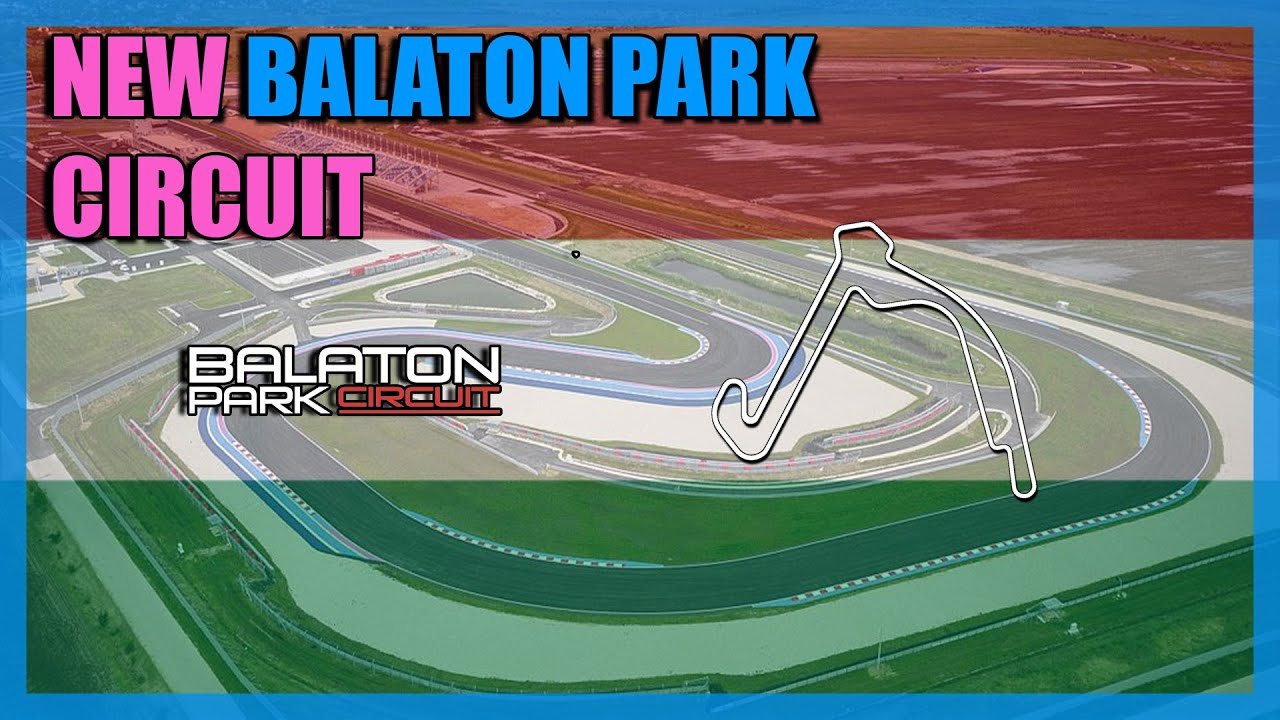 NEW Balaton Park Circuit | Assetto Corsa