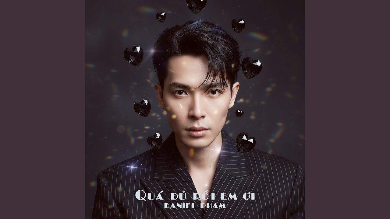 Quá Đủ Rồi Em Ơi