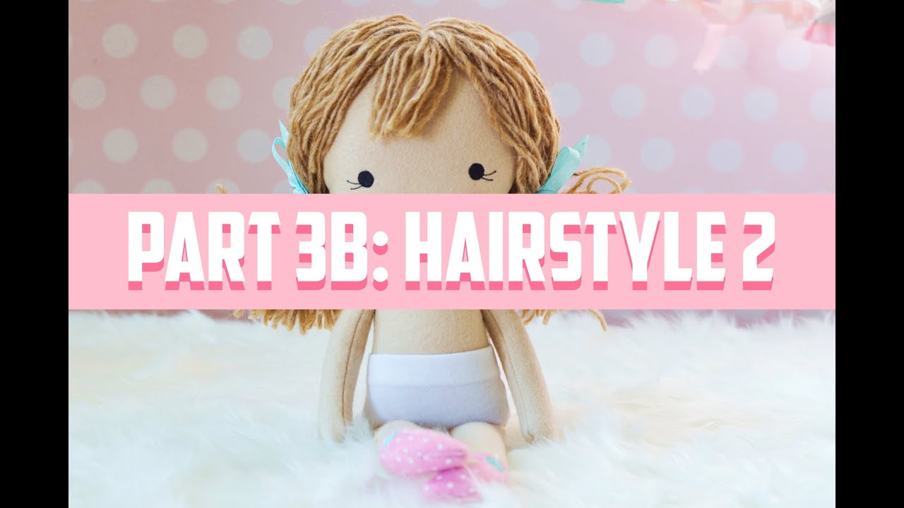 ITH Doll Tutorial PART 3B: Hairstyle 2