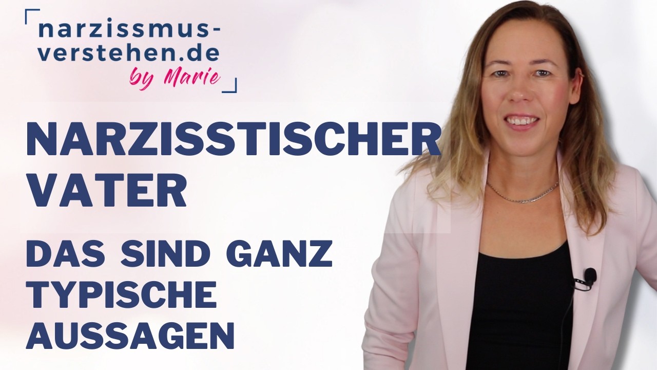 Typische Sätze narzisstischer Vater: zuordnen und seine klaren Grenzen setzen #narzisstischervater