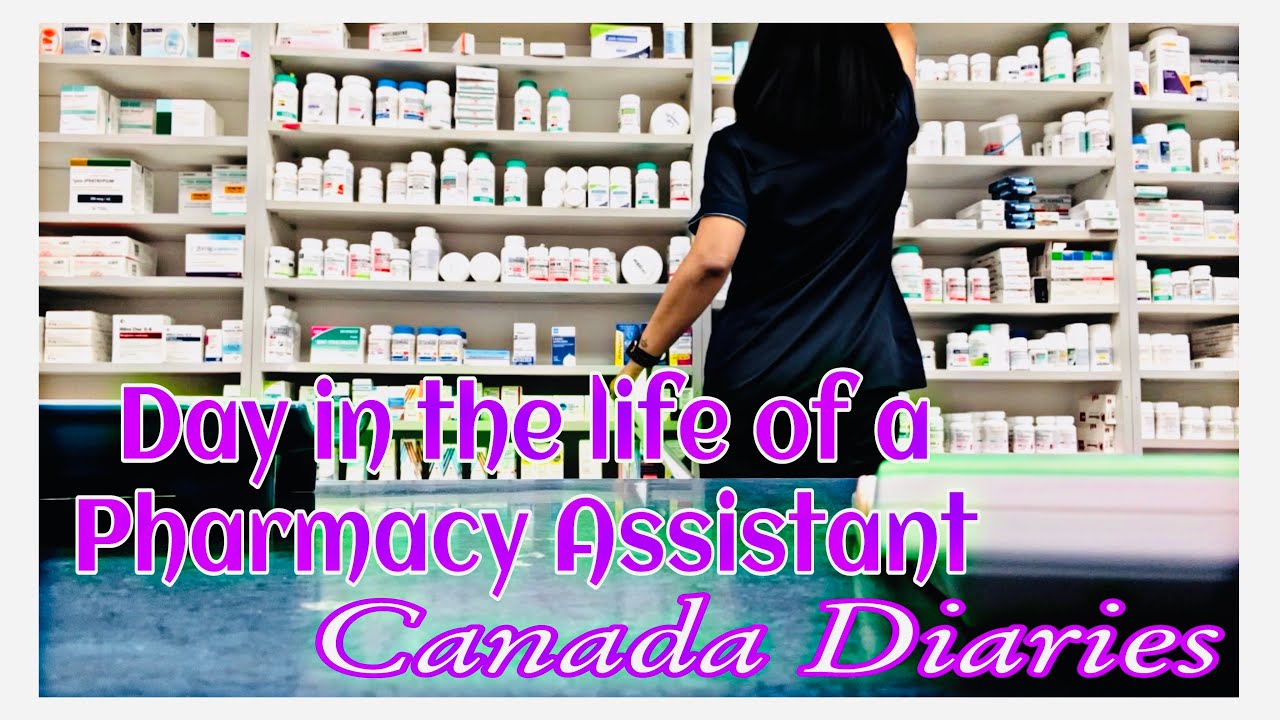 CANADA DIARIES 🇨🇦 | DAY IN THE LIFE OF A PHARMACY ASSISTANT | CANADA 🇨🇦 DIARIES | DYAN GARCES