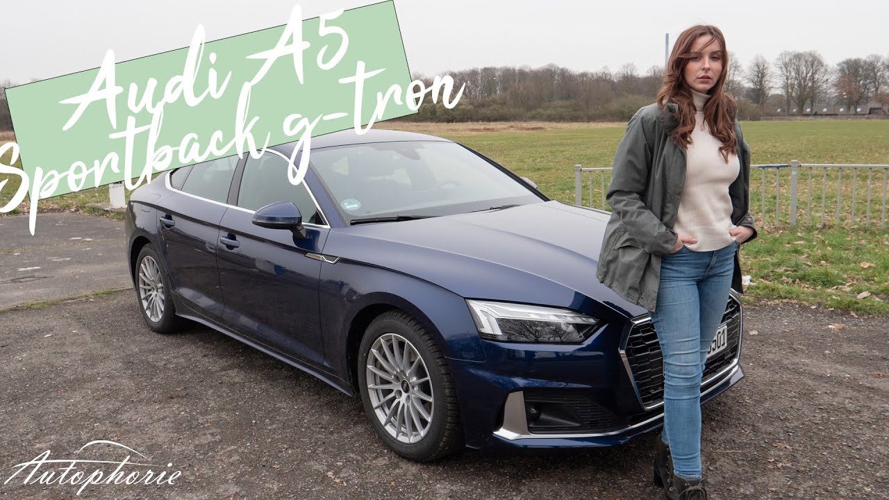 Larissa fährt den Audi A5 Sportback advanced 40 g-tron S tronic (170 PS) [4K] - Autophorie