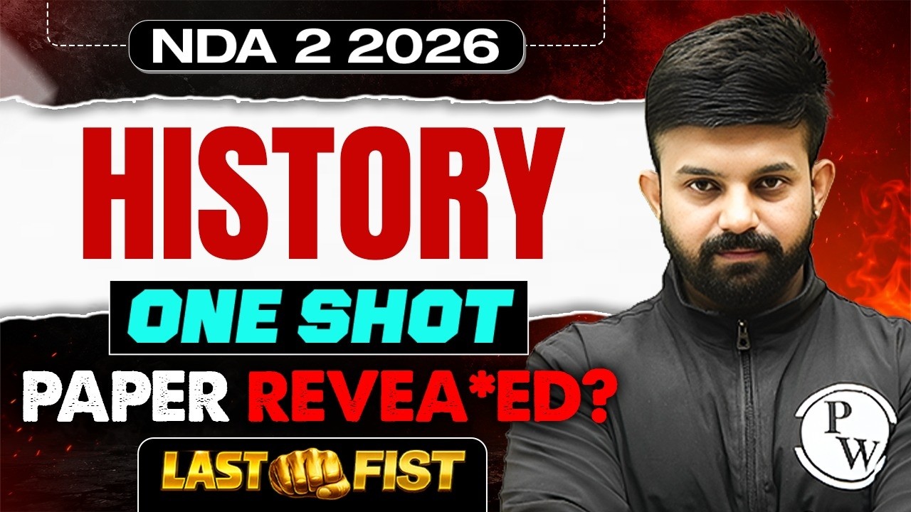 NDA 2 2026 COMPLETE HISTORY REVISION MARATHON | LAST FIST | DEFENCE WALLAH