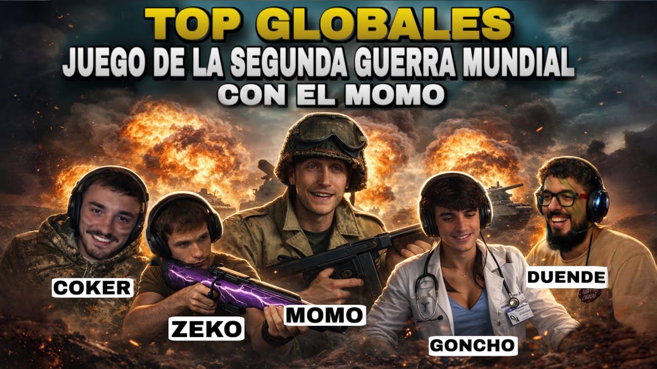 MOMO JUEGA CON LOS TOP GLOBALES - COKER, GONCHO, ZEKO Y DUENDE PABLO