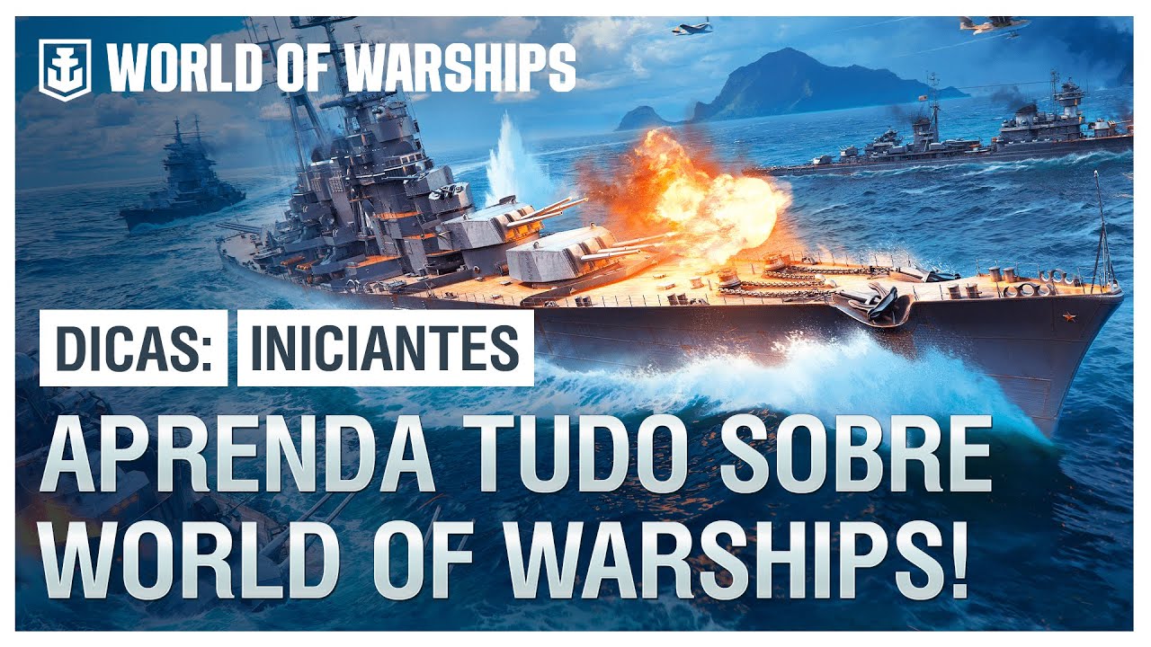 COMO JOGAR WORLD OF WARSHIPS EM 2023 - O B&Aacute;SICO PARA INICIANTES DE WOWS