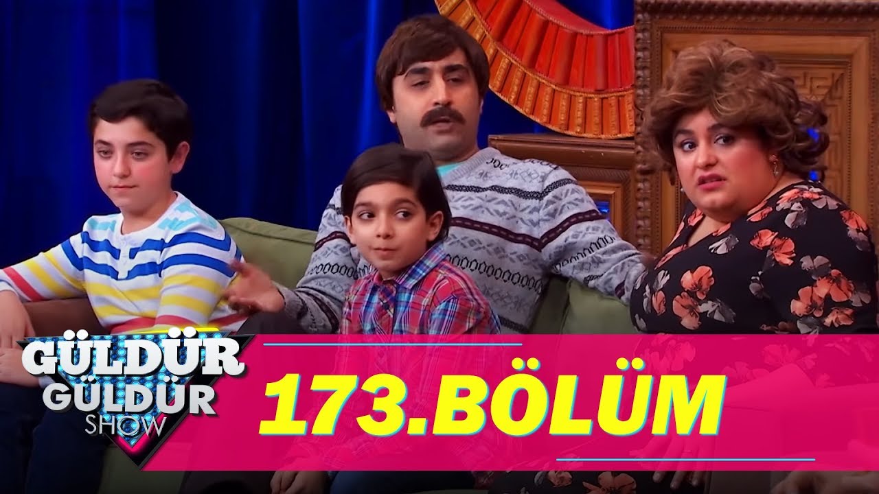 Güldür Güldür Show 173.Bölüm (Tek Parça Full HD)