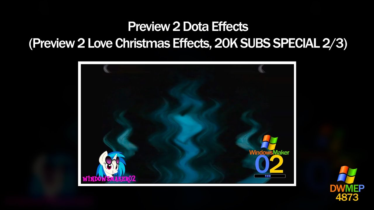 Preview 2 Dota Effects || Preview 2 Love Christmas Effects (20K SUBS SPECIAL 2/3)