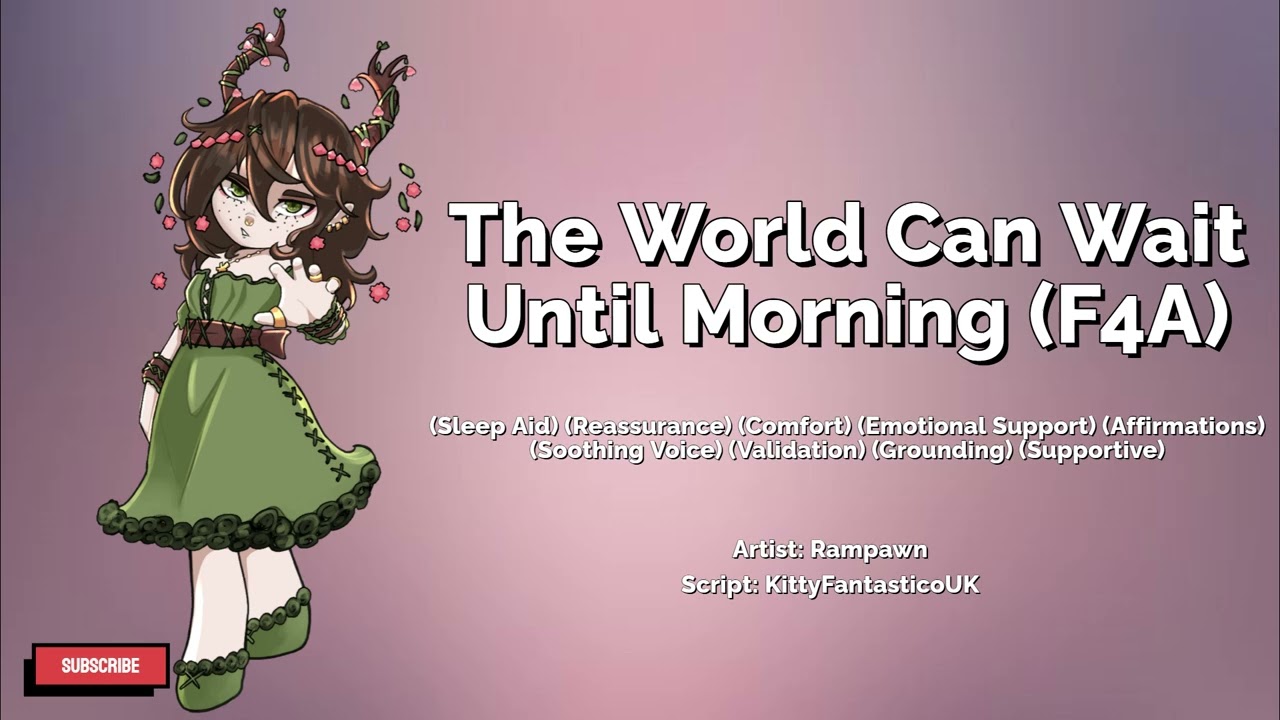 The World Can Wait Until Morning F4A