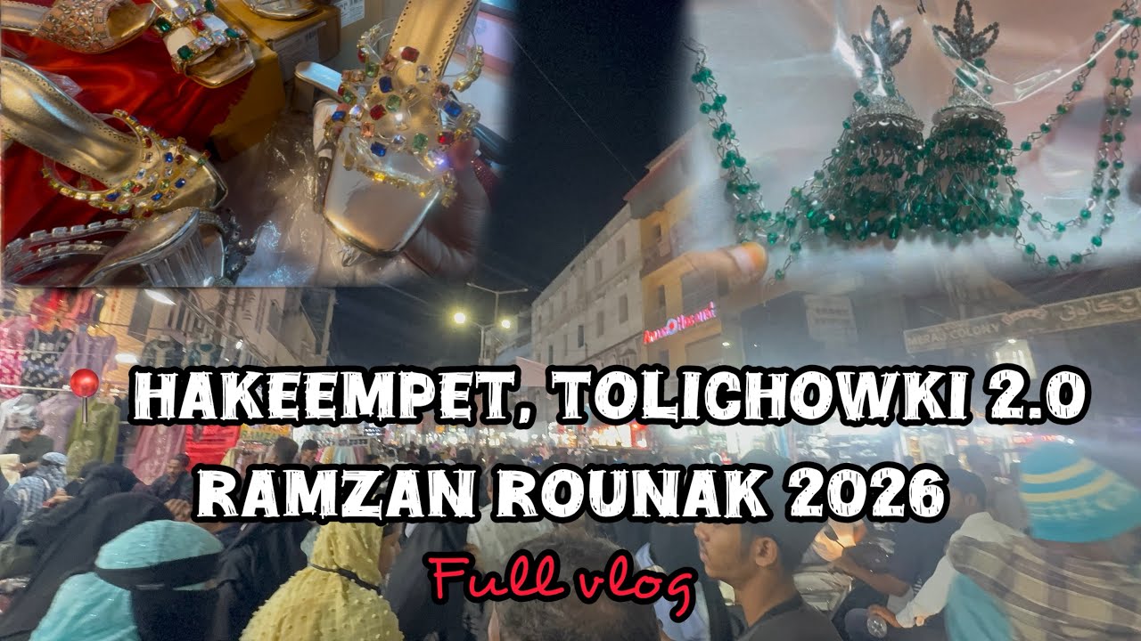 Hakeempet , Tolichowki as on 11-march-2026 | Ramzan 2026 | 