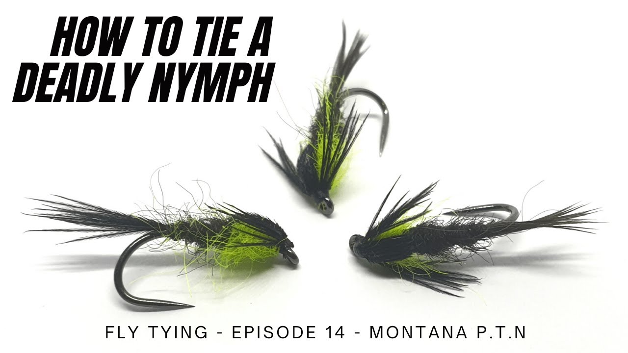 Montana P.T.N - Fly Tying - Episode 14 - UKFlyFisher
