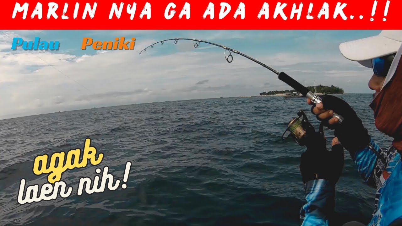 AGAK LAEN ‼️ UMPAN LAYUR DI SAMBAR MARLIN & TENGGIRI ‼️ MANCING DI PULAU SERIBU SPOT PENIKI