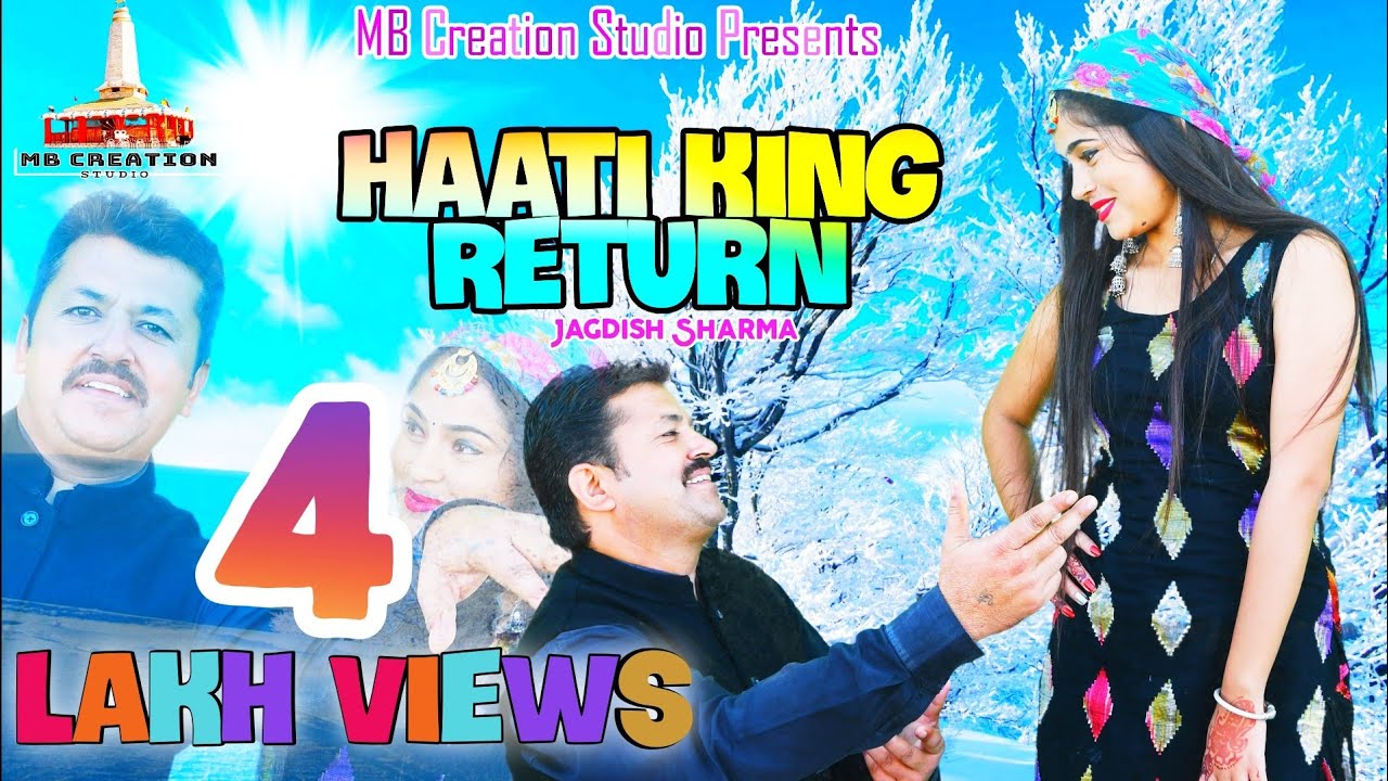 Haati King Return | Jagdish Sharma | Pahari Song 2020-21