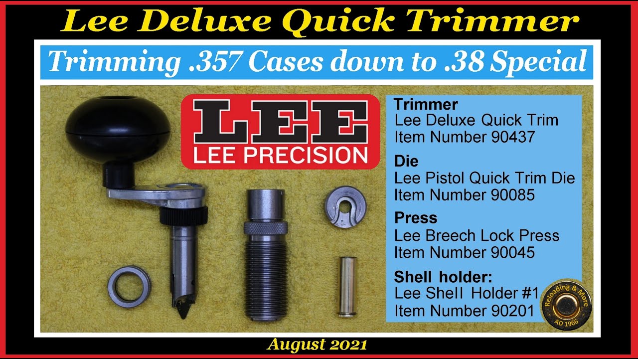 Resize/Trim  .357 to .38 Special with Lee Deluxe Quick Trim Case Trimmer 90437 - Cheap and Fast