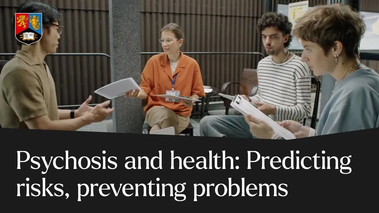 Psychosis and health - predicting risks, preventing problems | University of Birmingham