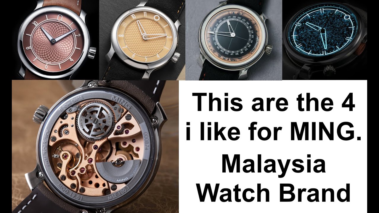 Ming Watches the Brand from Malaysia. This are the 4 i like for MING. Malaysia Watch Brand