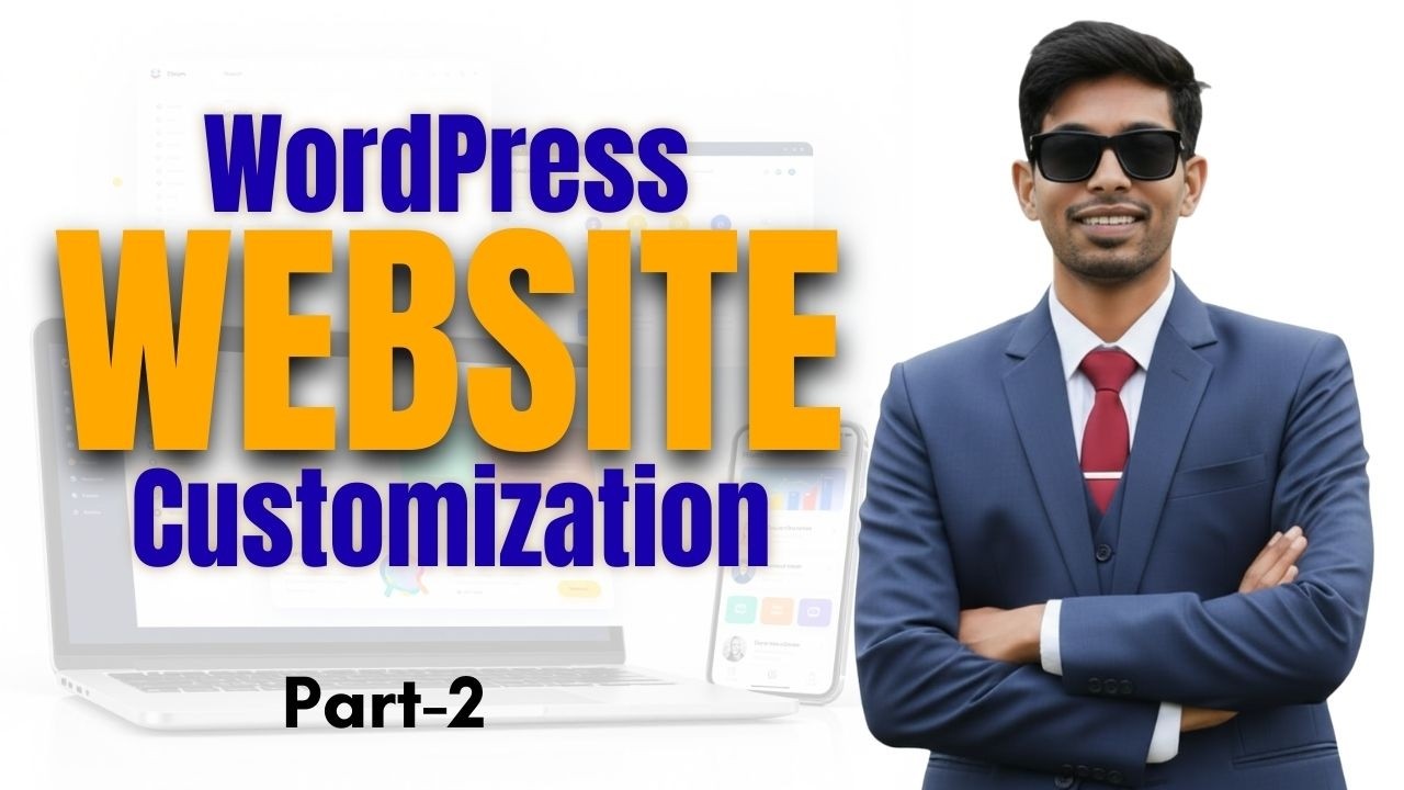 WordPress Theme Customization Tutorial 2026  Step-by-Step Beginner Guide - Part 2