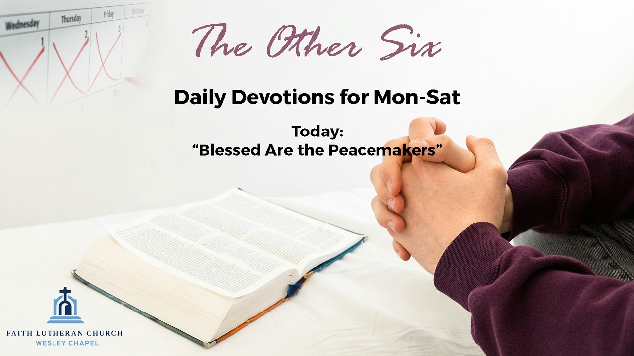 “Blessed Are the Peacemakers” - 